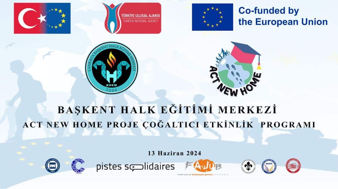 ACT-NEW HOME” Projesi Çoğaltıcı  Etkinlik Programı  